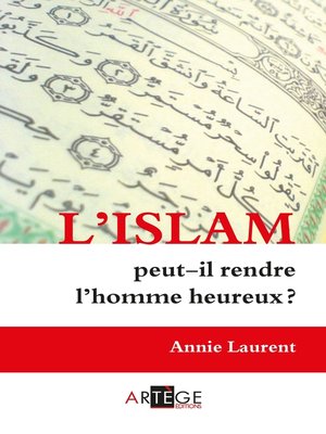 cover image of L'Islam peut-il rendre l'homme heureux ?